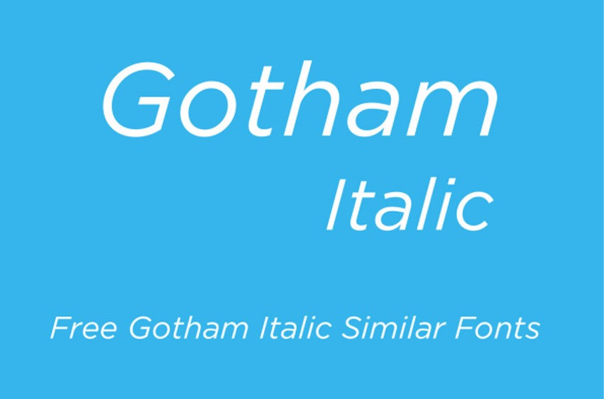 Gotham Italic Font