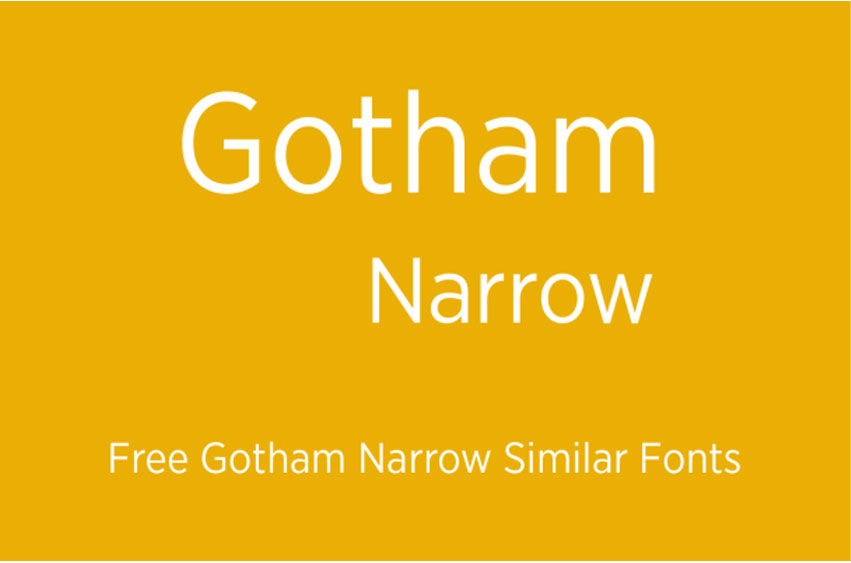 Gotham Narrow Font