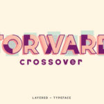 Forward Crossover Font