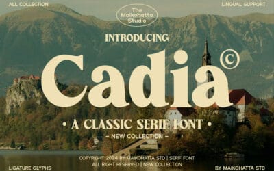 Cadia Font