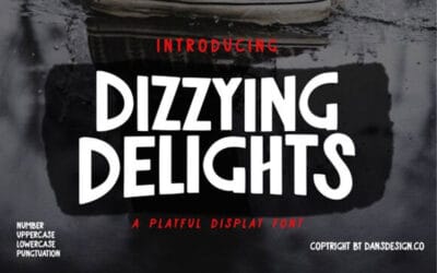 Dizzying Delights Font
