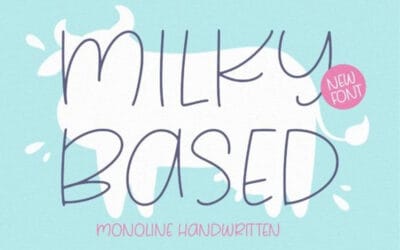 Milky Based Font