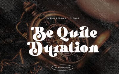 Be Quite Duration Font