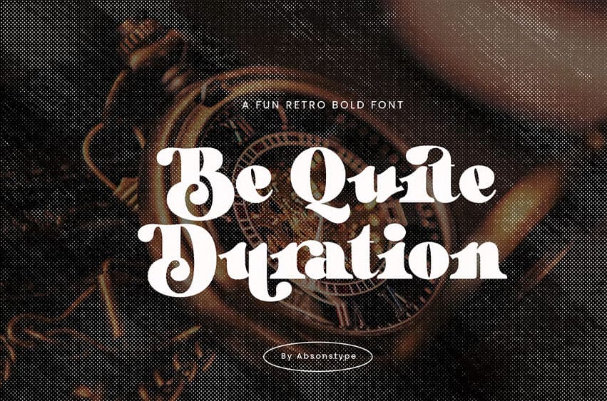 Be Quite Duration Font