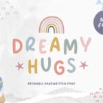 Dreamy Hugs Font