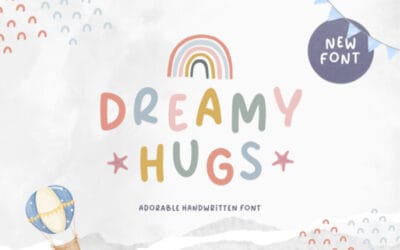 Dreamy Hugs Font