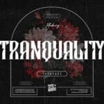Tranquality Font
