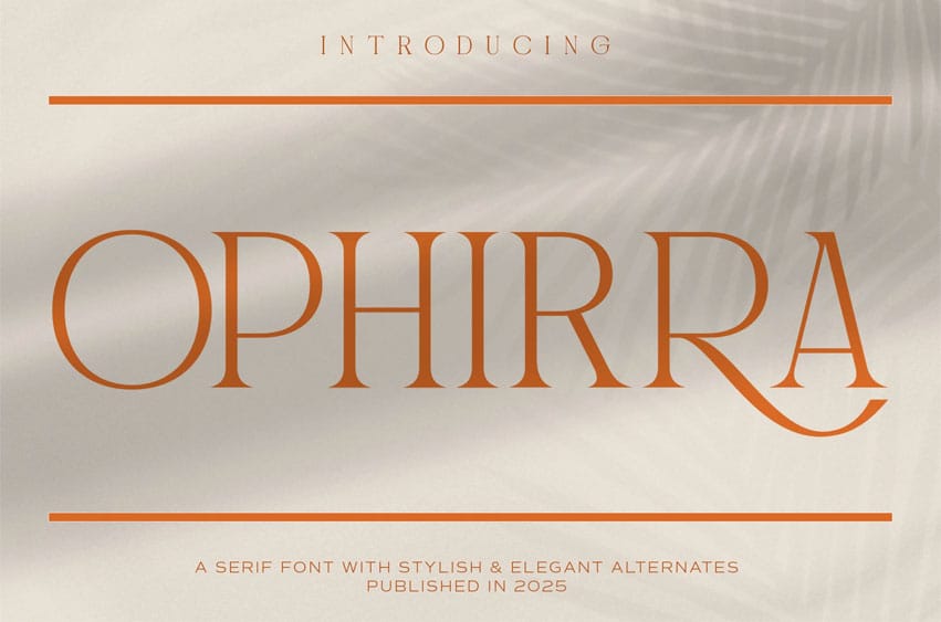 Ophirra Font