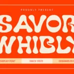 Savor Whibly Font