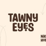 Tawny Eyes Font