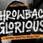 Throwback Glorious Font