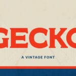 Gecko Font