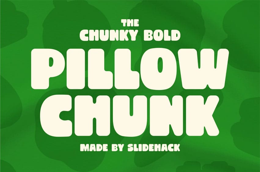 Pillow Chunk Font