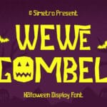 Wewe Gombel Font