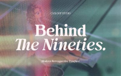 Behind the Nineties Font