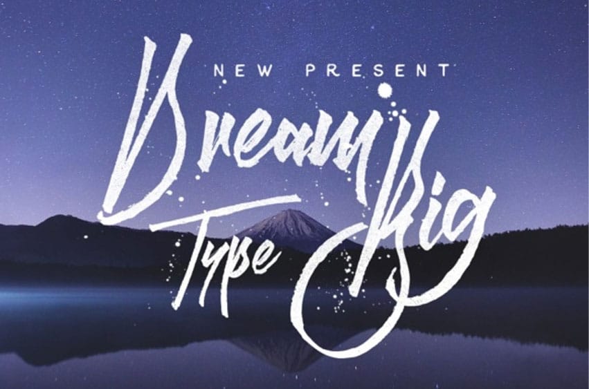 Dream Big Font