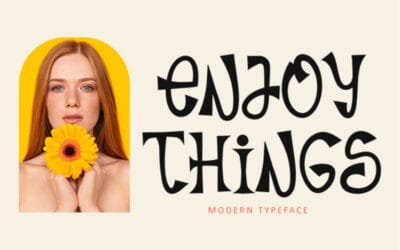 Enjoy Things Font