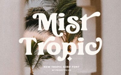 Mist Tropic Font