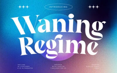 Waning Regime Font