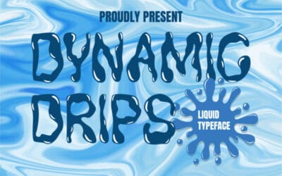 Dynamic Drips Font