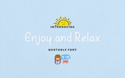 Enjoy and Relax Font