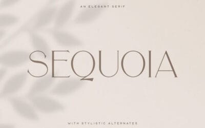 Sequoia Typeface Font