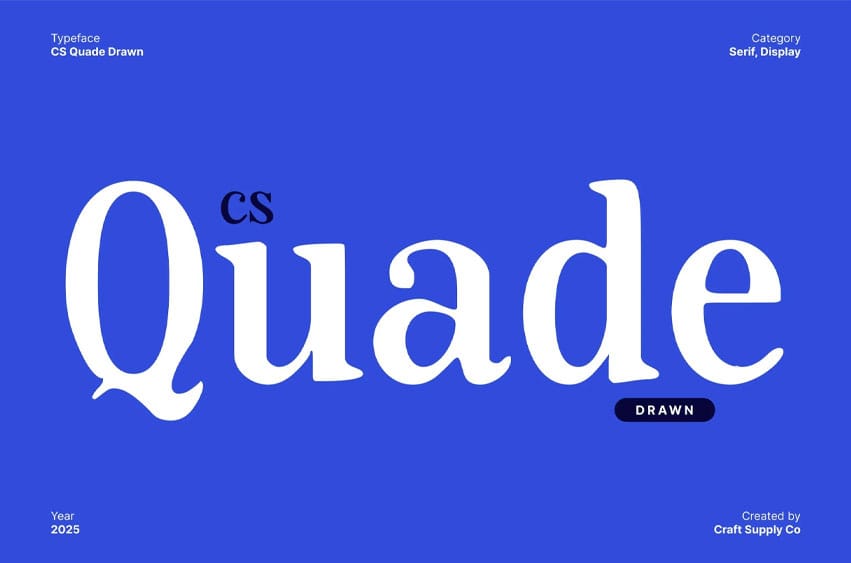 CS Quade Drawn Font