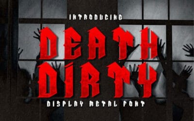 Death Dirty Font