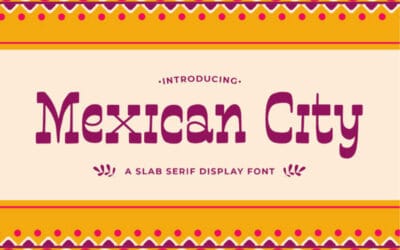 Mexican City Font