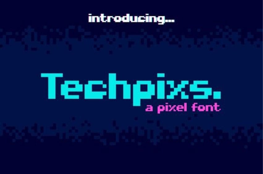 Techpixs Font
