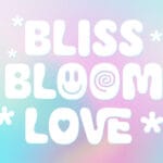Bliss Bloom Love Font