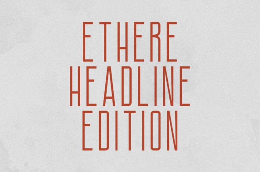 Ethere Headline Edition Font