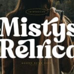 Mistys Relrica Font