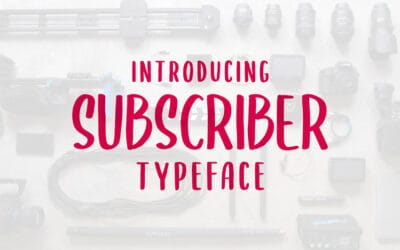 Subscriber Font