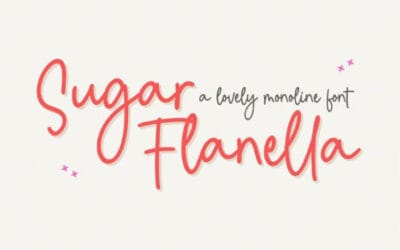Sugar Flanella Font
