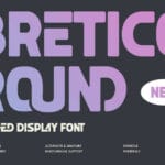 Bretico Round Font