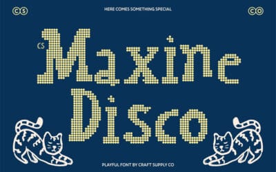 CS Maxine Disco Font
