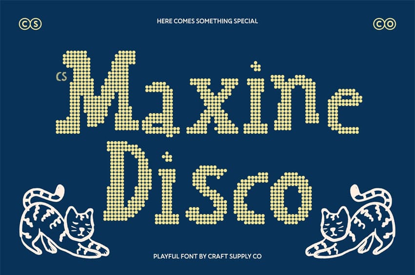 CS Maxine Disco Font
