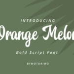 Orange Melon Font
