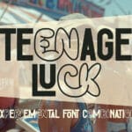 Teenage Luck Font