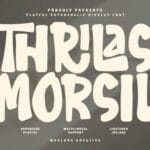 Thrilas Morsil Font