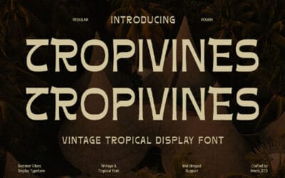 Tropivines Font