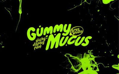 Gummy Mucus Font