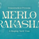 Merlo Rakasha Font