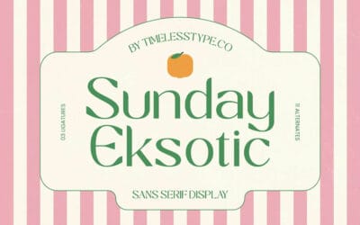 Sunday Eksotic Font