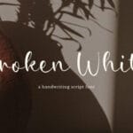 Broken White Font