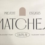 Matches Font