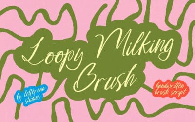 Loopy Milking Brush Font